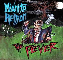 Midnite Hellion : The Fever